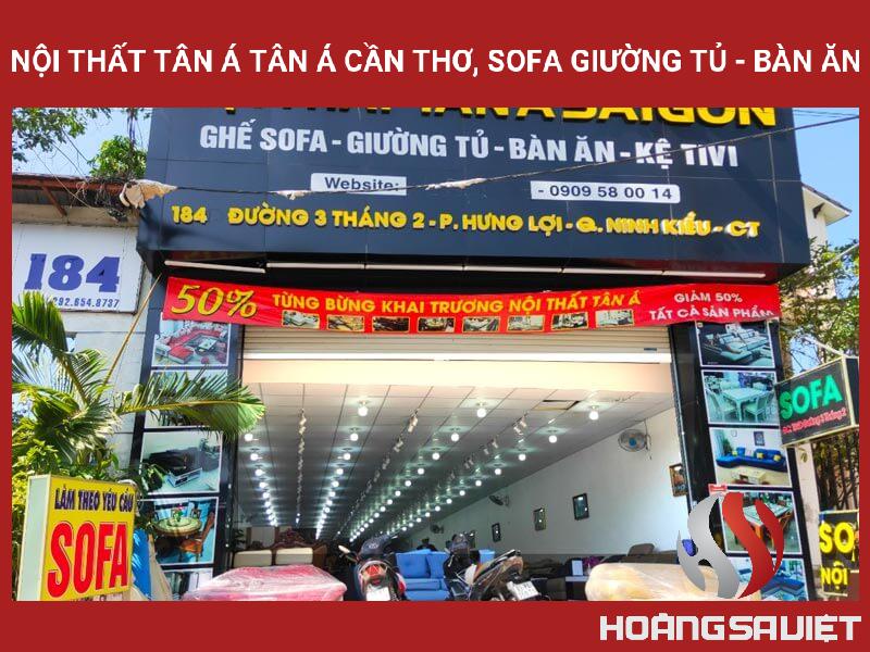 Nội Thất Tân Á Tân Á Cần Thơ, Sofa Giường Tủ - Bàn Ăn Nội Thất Tân Á Tân Á Cần Thơ, Sofa Giường Tủ - Bàn Ăn
