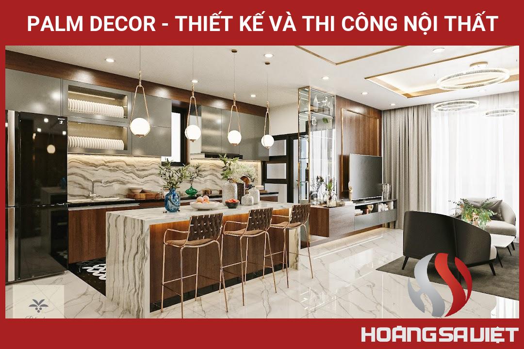 PALM DECOR - Thiết Kế Và Thi Công Nội Thất PALM DECOR - Thiết Kế Và Thi Công Nội Thất