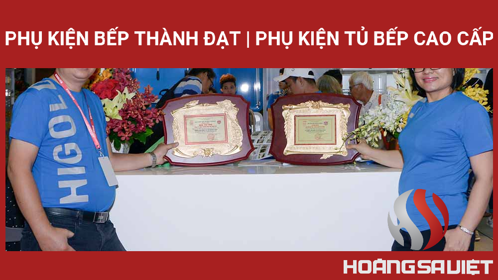 Phụ Kiện Bếp Thành Đạt | Phụ Kiện Tủ Bếp Cao Cấp Phụ Kiện Bếp Thành Đạt | Phụ Kiện Tủ Bếp Cao Cấp