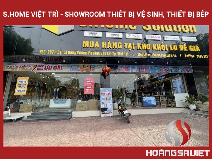 S.Home Việt Trì - Showroom Thiết Bị Vệ Sinh, Thiết Bị Bếp S.Home Việt Trì - Showroom Thiết Bị Vệ Sinh, Thiết Bị Bếp