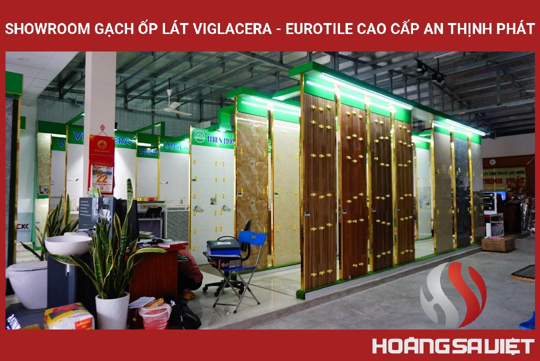 SHOWROOM GẠCH ỐP LÁT VIGLACERA - EUROTILE CAO CẤP AN THỊNH PHÁT SHOWROOM GẠCH ỐP LÁT VIGLACERA - EUROTILE CAO CẤP AN THỊNH PHÁT