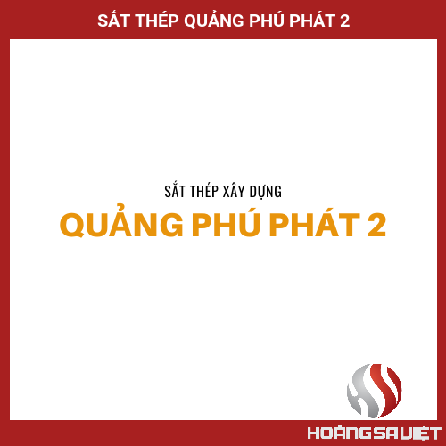 Sắt Thép Quảng Phú Phát 2 Sắt Thép Quảng Phú Phát 2
