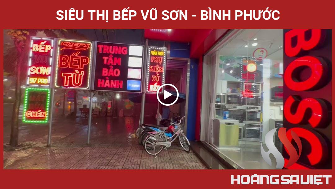 Siêu Thị Bếp Vũ Sơn - Bình Phước Siêu Thị Bếp Vũ Sơn - Bình Phước