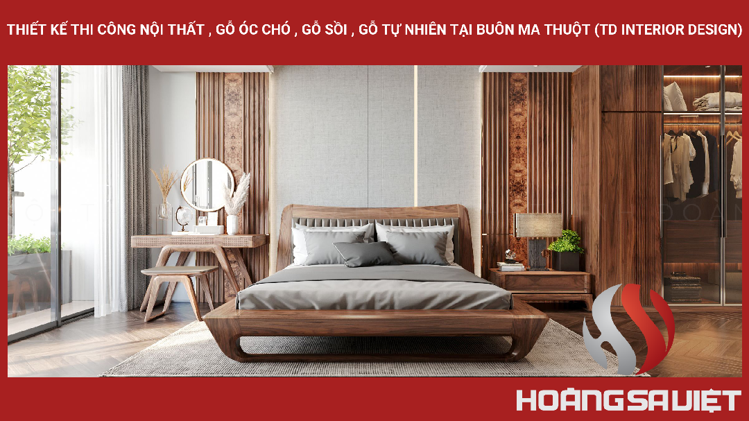 THIẾT KẾ THI CÔNG NỘI THẤT , GỖ ÓC CHÓ , GỖ SỒI , GỖ TỰ NHIÊN TẠI BUÔN MA THUỘT (TD INTERIOR DESIGN) THIẾT KẾ THI CÔNG NỘI THẤT , GỖ ÓC CHÓ , GỖ SỒI , GỖ TỰ NHIÊN TẠI BUÔN MA THUỘT (TD INTERIOR DESIGN)