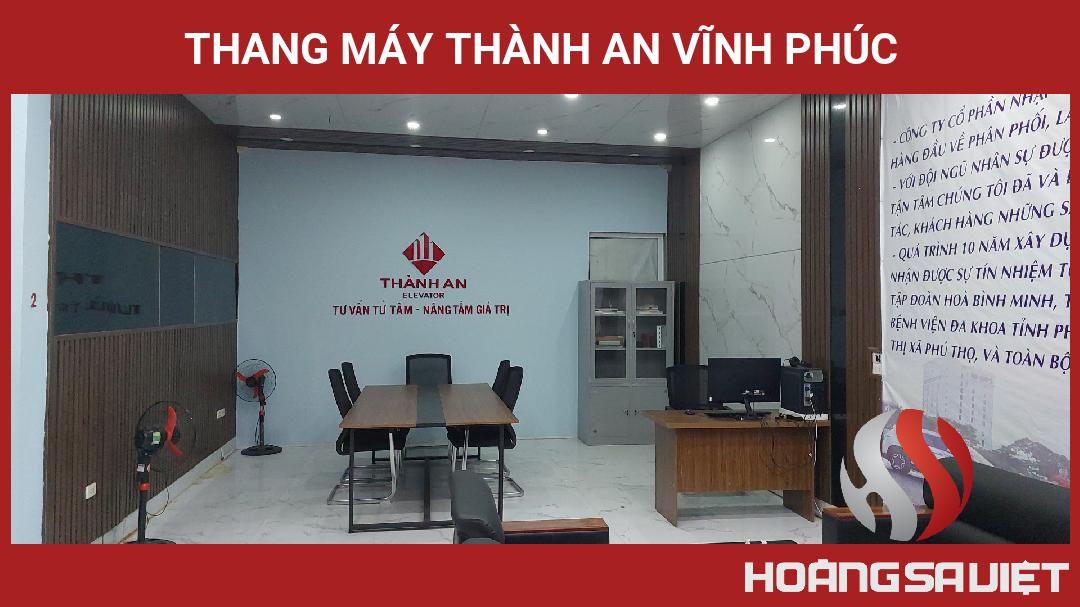 Thang Máy Thành An Vĩnh Phúc Thang Máy Thành An Vĩnh Phúc