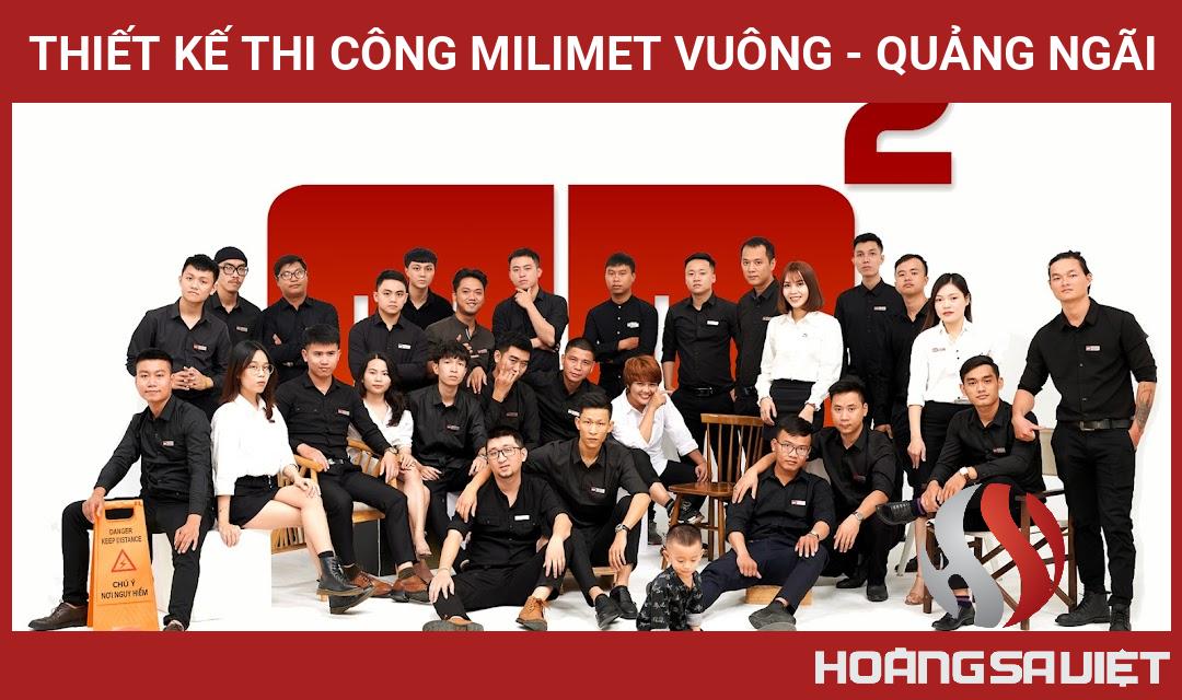 Thiết Kế Thi Công Milimet Vuông - Quảng Ngãi Thiết Kế Thi Công Milimet Vuông - Quảng Ngãi