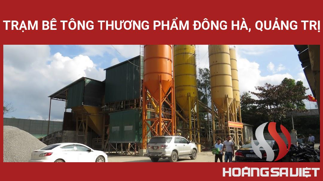 Trạm Bê Tông Thương Phẩm Đông Hà, Quảng Trị Trạm Bê Tông Thương Phẩm Đông Hà, Quảng Trị