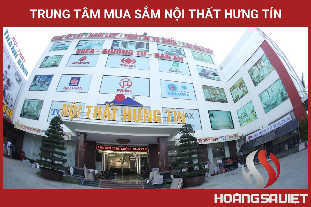 Trung Tâm Mua Sắm Nội Thất Hưng Tín Trung Tâm Mua Sắm Nội Thất Hưng Tín