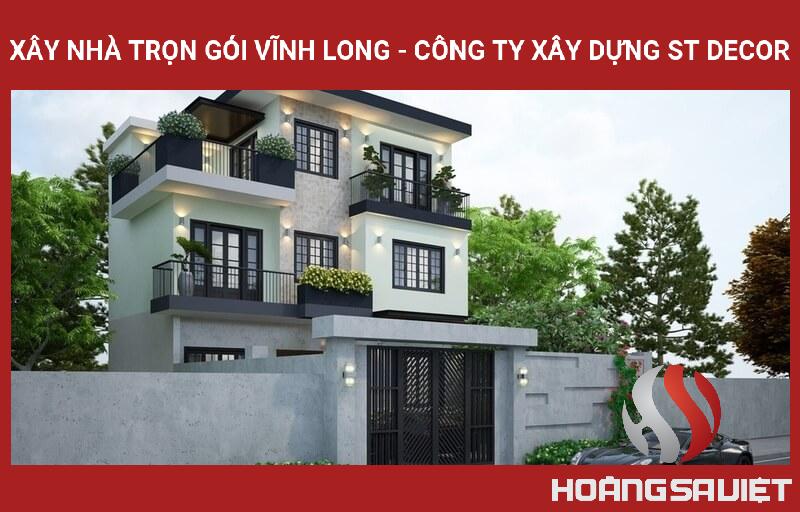 Xây Nhà Trọn Gói Vĩnh Long - Công Ty Xây Dựng ST Decor Xây Nhà Trọn Gói Vĩnh Long - Công Ty Xây Dựng ST Decor