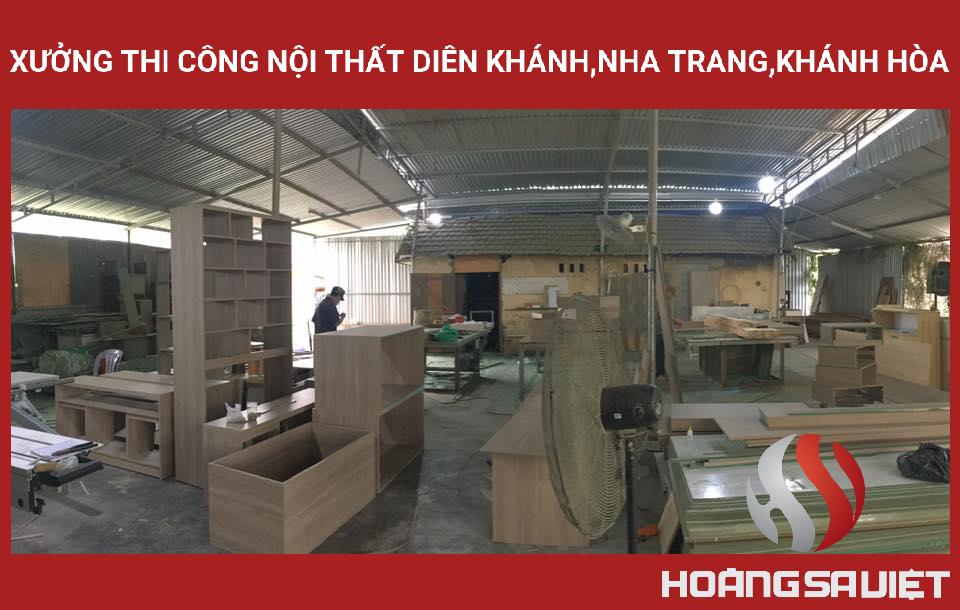 Xưởng Thi Công Nội Thất Diên Khánh,Nha Trang,Khánh Hòa Xưởng Thi Công Nội Thất Diên Khánh,Nha Trang,Khánh Hòa